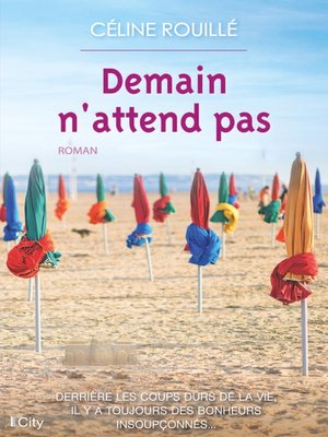cover image of Demain n'attend pas